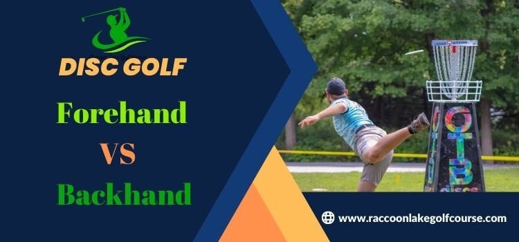 Disc Golf Forehand vs Backhand