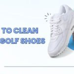How to Clean White Golf Shoes