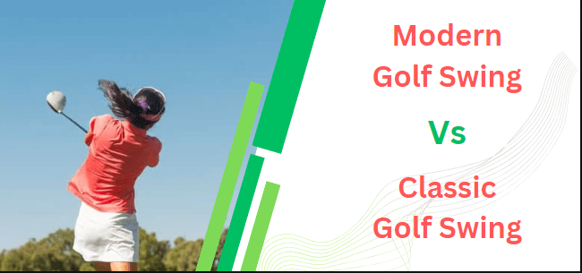 Modern Golf Swing vs Classic Golf Swing