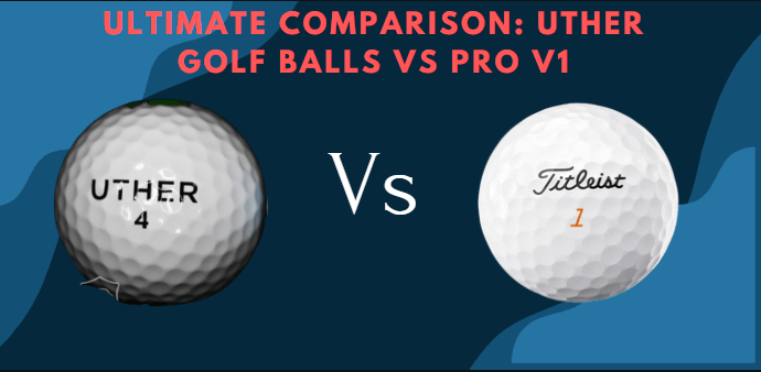 Uther Golf Balls vs Pro V1